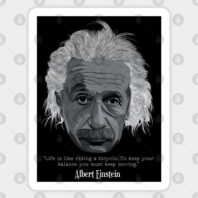 Albert Einstein Quote Bicycle Sticker by Flank Ivan